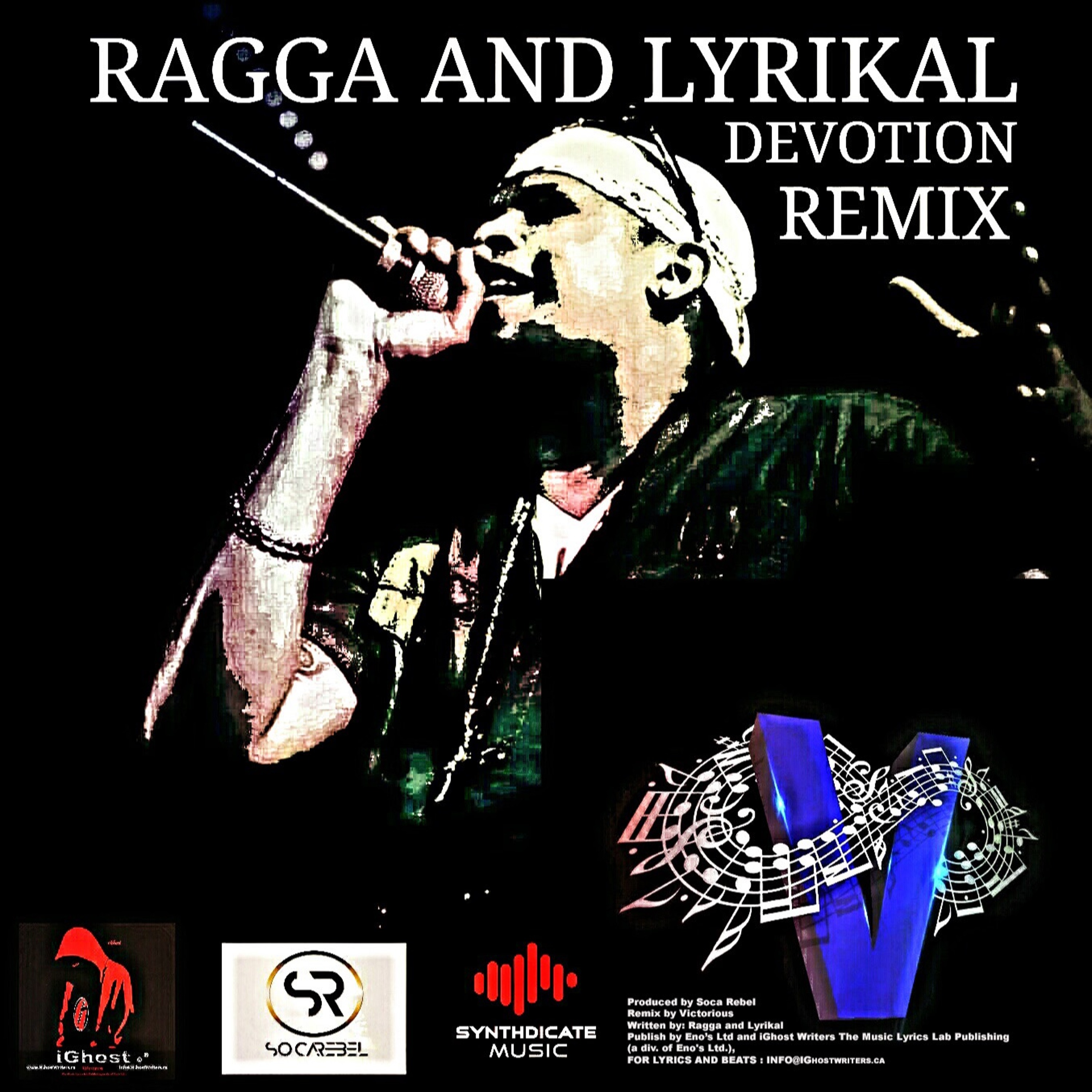 RAGGA Ft LYRIKAL -DEVOTION (Victorious Remix)2017 SOCA episode artwork