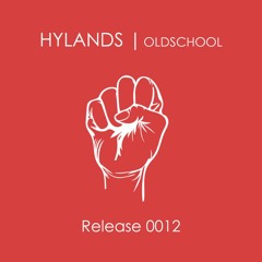 HYLANDS - OLDSCHOOL *CLUTCH Records*