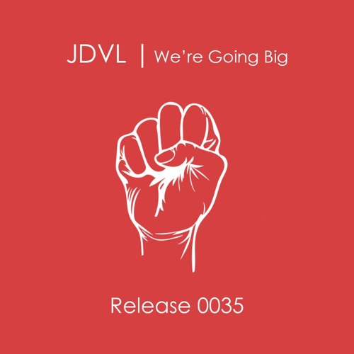JDVL - We're going big