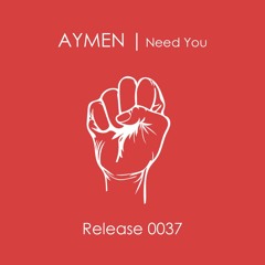 AYMEN - Need You