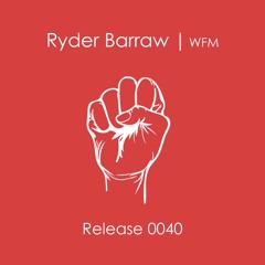 Ryder Barraw - WFM