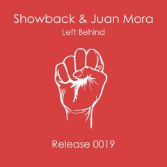 Showback & Juan Mora - Left Behind (Original Mix)