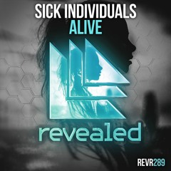 SICK INDIVIDUALS - Alive