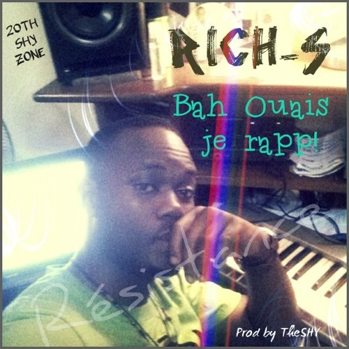 Rich's - Resistance (Bah Ouais je rap!) Prod. by TheSHY