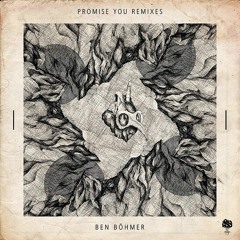 Ben Böhmer - Promise You (Brigade Remix)
