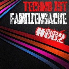 Techno ist Familiensache #002   Nostalgie for Free
