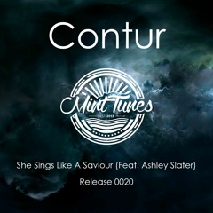 Contur - She Sings Like A Saviour (Feat. Ashley Slater)