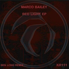Marco Bailey - Red Light (Ben Long Remix) [Kombination Research]