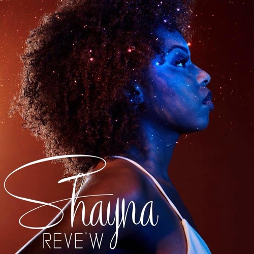 Shayna - Reve'w