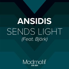 (MFT001) Ansidis - Sends Light (Feat. Björk) FREE DOWNLOAD