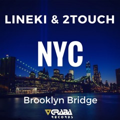 Lineki & 2Touch - NYC Brooklyn Bridge Preview