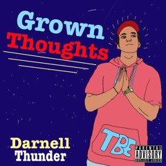 Grown Thoughts (Darnell Thunder)