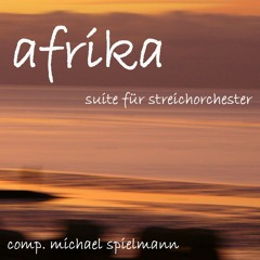 Afrika - Duerre (suite for stringorchestra part 2, comp. michael spielmann