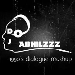 1990's malayalam dialogue mashup Dj Abhilzzz