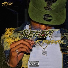 Feddi "Realest" Ft. Sway x StrapDaFool
