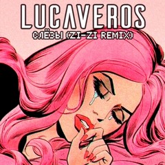 LUCAVEROS - Слёзы(Zi-Zi remix)