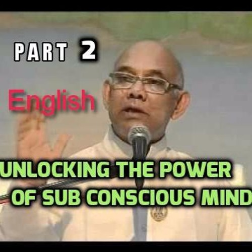 Power Of Sub -Consciousness -Suraj Bhai class 2 - English -18-10-206