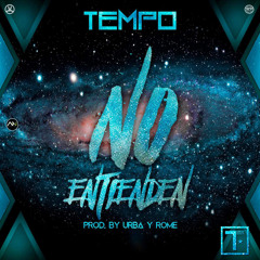 Tempo - No Entienden (Prod. By Urba & Rome)