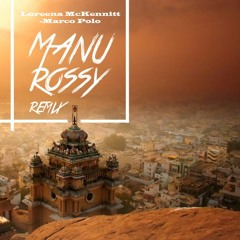 Loreena McKennitt - Marco Polo (Manu Rossy Remix)