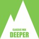 on Deeper [Classic Mix] (Demo)