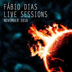DJ FABIO DIAS - SET BDAY NOVEMBER 2016 - LIVE SESSIONS