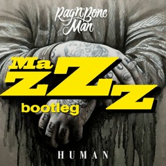 Rag'n'Bone Man - Human (MazZz Deep Blues Mix)