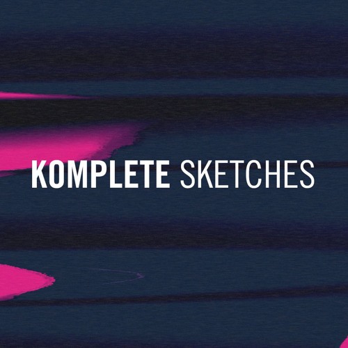 Komplete Sketches