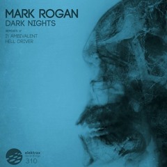 Mark Rogan - Lost ( Hell Driver Remix ) Elektrax Rec