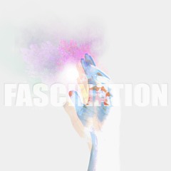 Fascination
