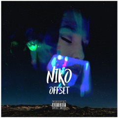 Niko - Offset