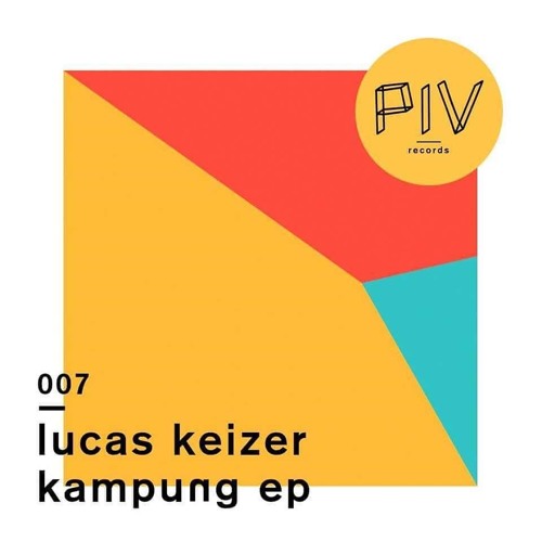 Lucas Keizer - Kampung (Original Mix)