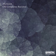 Mechanist - Old Complaints Revisited LP [Preview's]