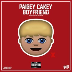Paigey Cakey - Boyfriend