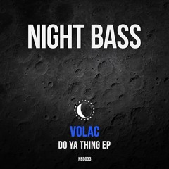Volac - Do Ya Thing (Original Mix)