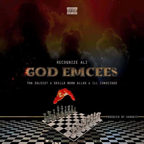 Recognize Ali - God Emcees (Prod By Karnate)Feat Tha Soloist X ill Conscious X Oxilla Born Allah
