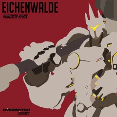 Eichenwalde (RoboRob Remix) [Free Download]