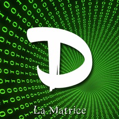 La Matrice