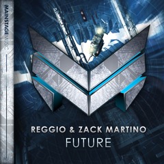 REGGIO & Zack Martino - Future