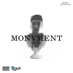SIGI - MC - 06 - Monument(feat. AMBT Prod. Aemka)