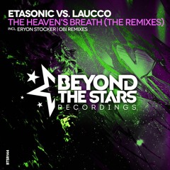 Etasonic Vs. Laucco - The Heaven's Breath (Obi Remix) [OUT NOW]
