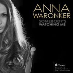 Anna Waronker - Somebodys Watching Me