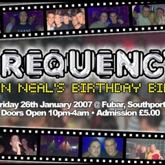 frequency @ fubar jan 07 - john neals birthday binge