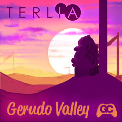 Gerudo Valley (The Legend of Zelda Remix) [Out Now on GameChops!]