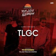 TLGC @ Warung Tour Novembro 2016 (FREE DOWNLOAD)