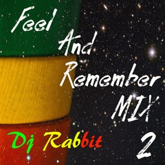 Dj Rabbit Feel And Remember #2