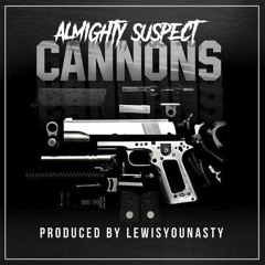 "Cannons" (Prod LewisYouNasty)