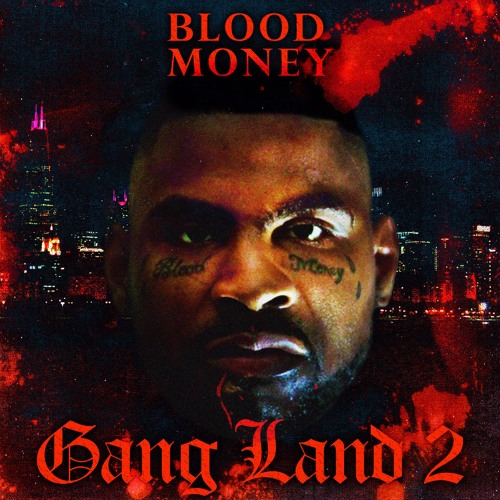 Stream Blood Money | Listen to Gangland 2 playlist online for free