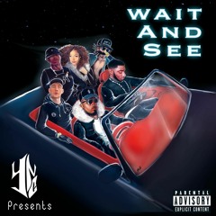 1. YNC - Wait And See (Prod. By Don Fernz)