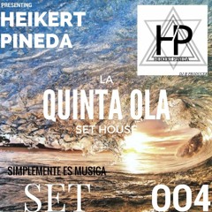 Set house- La quinta ola 004- Heikert PinedaDj