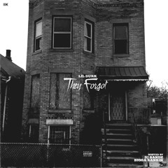 Lil Durk - They Forgot (produced by LeekLeek)